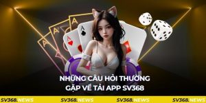 tải app sv368